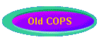 Old COPS